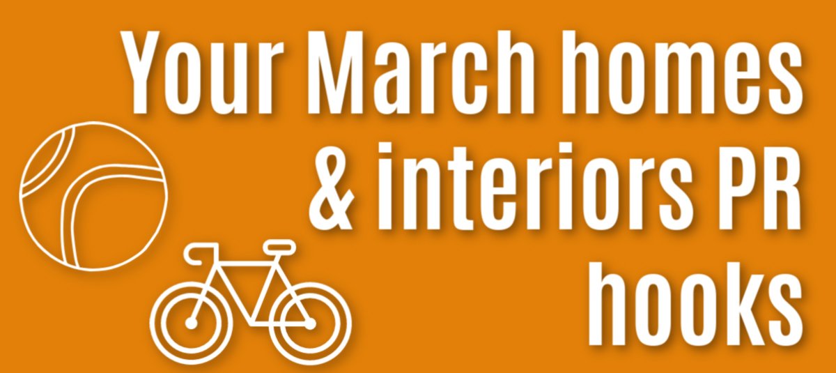 Your March PR hooks for the homes & interiors press