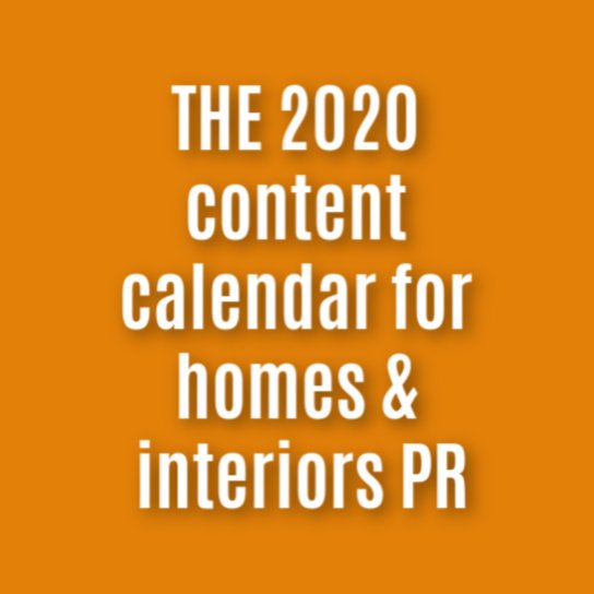 Homes & Interiors PR calendar – Interiors PR Hooks for 2020