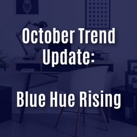 Trends Update October 2020 – Blue Hues Rising