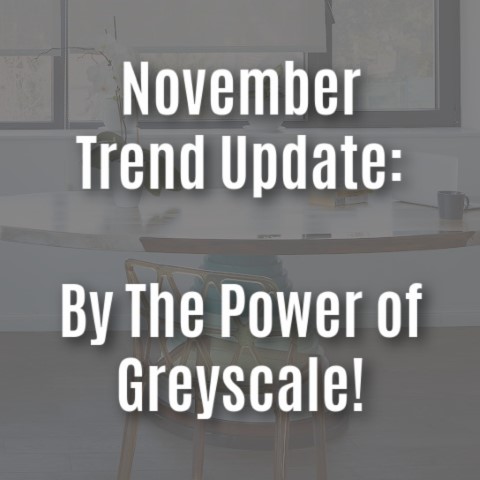 Trends Update November 2020 – by the power of Greyscale