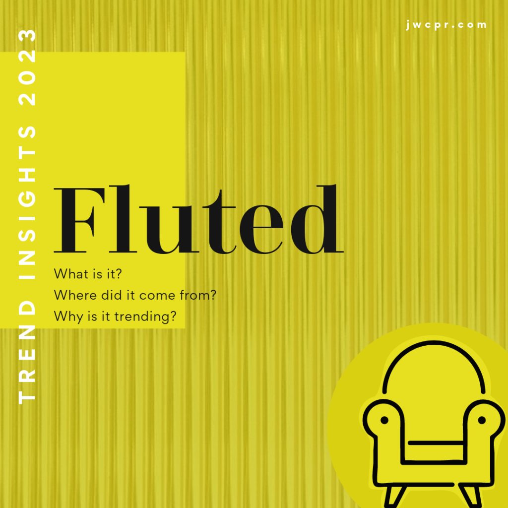 Trend Insight 2023 – Fluted